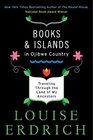 Books and Islands in Ojibwe Country Traveling Through the Land of My Ancestors