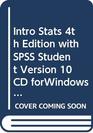 Intro Stats 4th Edition with SPSS Student Version 10 CD forWindows Set