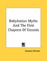 Babylonian Myths And The First Chapters Of Genesis