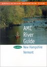 AMC River Guide New Hampshire  Vermont 3rd