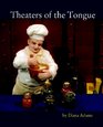 Theaters of the Tongue