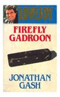 Firefly Gadroon (Lovejoy, Bk 6)