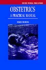 Obstetrics A Practical Manual