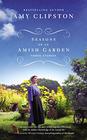 Seasons of an Amish Garden: Three Stories