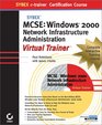 MCSE Windows 2000 Network Infrastructure Administration etrainer