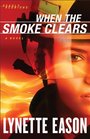 When the Smoke Clears (Deadly Reunions, Bk 1)