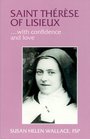 St Therese of Lisieux With Confidence and Love