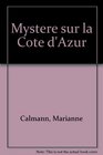 Mystere sur la Cote d'Azur