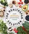 The Healthspan Solution How and What to Eat to Add Life to Your Years