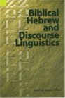 Biblical Hebrew and Discourse Linguistics