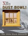 Dust Bowl The 1930s Black Blizzards