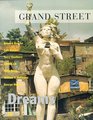 Grand Street 56 Dreams