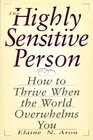 The Highly Sensitive Person