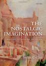 The Nostalgic Imagination History in English Criticism