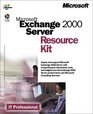 Microsoft  Exchange 2000 Server Resource Kit (IT-Resource Kits)
