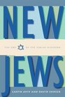 New Jews The End of the Jewish Diaspora