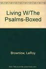 Living W/The PsalmsBoxed