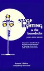 Stage Lighting in the Boondocks A Stage Lighting Manual for Simplified Stagecraft Systems