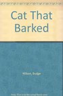Cat That Barked