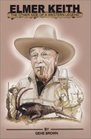 Elmer Keith The Other Side Of A Western Legend