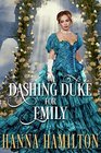 A Dashing Duke for Emily: A Historical Regency Romance Novel