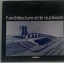 L'architecture et le nucleaire