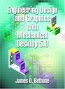 Engineering Design and Graphics Using Mechanical Desktop 50