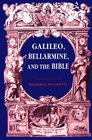 Galileo Bellarmine and the Bible