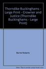 Thorndike Buckinghams  Large Print  Crowner and Justice