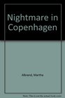 Nightmare in Copenhagen
