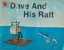 Dave and His Raft (Primary Readers Set 2, Long Vowels, Volume 2)