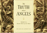 The Truth about Angels Highlights from What the Bible Says About Angels