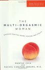 The MultiOrgasmic Woman  Discover Your Full Desire Pleasure and Vitality