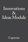 Innovations and Ideas Module