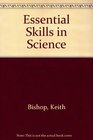 Essential Skills in Science