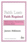 Faith Lost Faith Regained