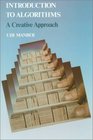 Introduction to Algorithms A Creative Approach