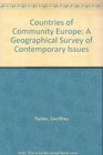 Countries of Community Europe A Geographical Survey of Contemporary Issues