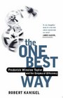 The One Best Way Frederick Winslow Taylor and the Enigma of Efficiency