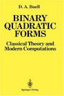 Binary Quadratic Forms  Classical Theory and Modern Computations