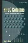 HPLC Columns  Theory Technology and Practice