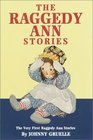 The Raggedy Ann Stories : The Very First Raggedy Ann Stories