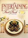 Entertaining Fast and Fresh