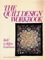 The Quilt Design Workbook