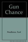 Gun Chance
