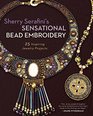 Sherry Serafini's Sensational Bead Embroidery