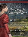 As Death Draws Near (Lady Darby Mystery)