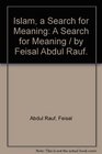 Islam A Search for Meaning