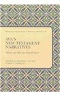 Ava's New Testament Narratives When the Old Law Passed Away