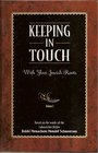 Keeping In Touch With Your Jewish Roots Vol I
